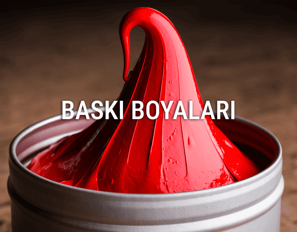 Baskı Boyaları